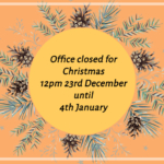 The office will be closing on the 23rd December at 12pm and will reopen on the 4th January