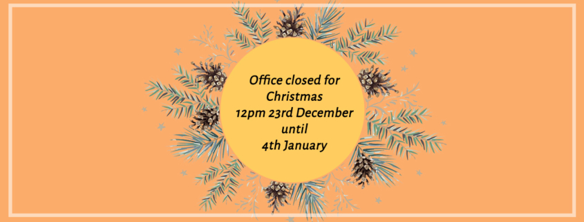 The office will be closing on the 23rd December at 12pm and will reopen on the 4th January